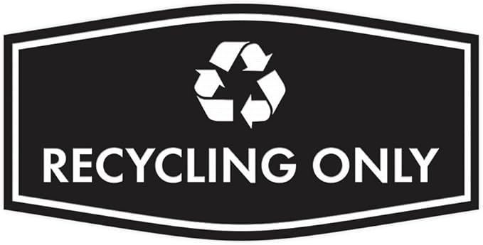 Fancy Recycling Only Sign (Black) - Small