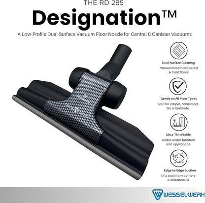 Wessel-Werk RD285 Designation™ Universal Vacuum Floor Brush Attachment — Ultra-Thin Dual-Surface Nozzle with Edge-to-Edge Cleaning & 1.25-1.5 in. Adapter (Designation™ Universal Nozzle)